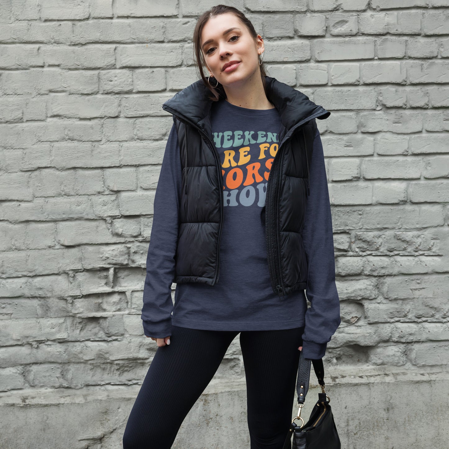 Unisex Long Sleeve Tee “Weekends Are For Horseshows”